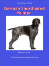Divine Dogs Online (eBook): German Shorthaired Pointer